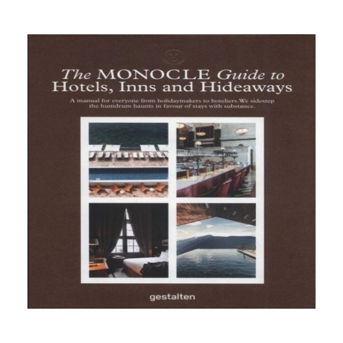 [BOOK]  THE MONOCLE GUIDE TO HOTELS INNS AND HIDEAWAYS